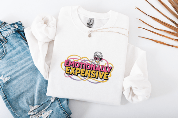 Emotionally Expensive Sarcastic SVG: A Bold Statement for High-Maintenance Vibes