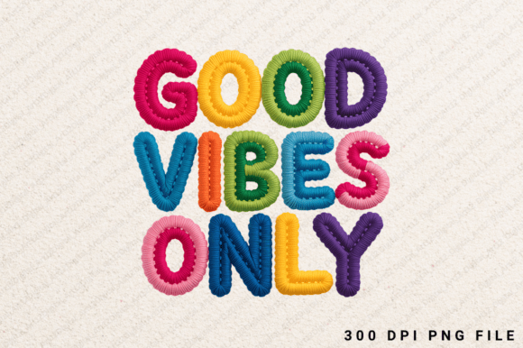 Good Vibes Only Sublimation PNG: Elevating Design with Vintage Flair and Modern Appeal